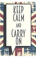 Keep Calm And Carry On