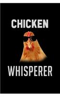Chicken Whisperer: Food Journal - Track Your Meals - Eat Clean And Fit - Breakfast Lunch Diner Snacks - Time Items Serving Cals Sugar Protein Fiber Carbs Fat - 110 Pag