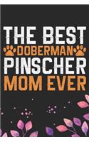 The Best Doberman Pinscher Mom Ever