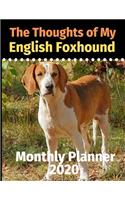 The Thoughts of My English Foxhound: Monthly Planner