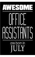 Awesome Office Assistants Are Born in July