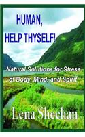 Human, Help Thyself
