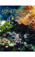 Aquatic World