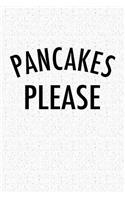 Pancakes Please