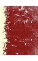 Crimson and Cream: (8.5 X 11 Lined) Blank Grunge Team Color Notebook College Ruled