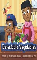 Delectable Vegetables