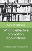 Writing effective promotion applications: Crafting your career in academia