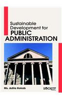 Sustainable Development for Public Administration