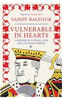 Vulnerable in Hearts: A Memoir of Fathers, Sons and Contract Bridge