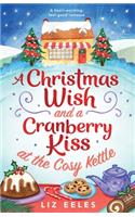 Christmas Wish and a Cranberry Kiss at the Cosy Kettle