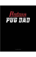 Badass Pug Dad