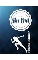 She Believed She Could So She Did Reach for the Stars Fitness Planner: Fitness Planner, Workout Log and Meal Planning Notebook to Track Nutrition, Diet, Exercise, Gratitude, Energy and Stress, Water Intake and More(6 She Believed She Could So She Did (Fitness Planner))