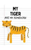 My Tiger Ate My Homework