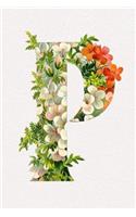 Floral Initials Dot Grid Journal - P: A Fun Notebook to Celebrate Your Favorite Alphabet Letter