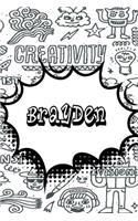 Brayden: Personalized Doodle Journal, Notebook Diary Features 120 Pages of Lined Paper Featuring 120 Pages 6x9