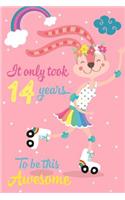It Only Took 14 Years to Be This Awesome: Cute 14th Birthday Gift, Happy Bunny on Skates Journal Composition Writing Diary Notebook for Girls