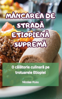 Mâncarea de StradĂ EtiopienĂ SupremĂ
