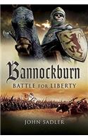 Bannockburn: Battle for Liberty