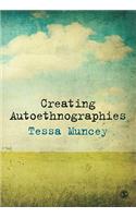 Creating Autoethnographies