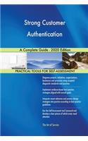 Strong Customer Authentication A Complete Guide - 2020 Edition