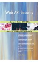 Web API Security A Complete Guide - 2020 Edition