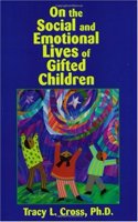 On the Social and Emotional Lives of Gifted Children