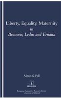 Liberty, Equality, Maternity