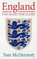 England - The Quest for Glory