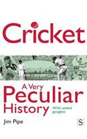 Cricket, a Very Peculiar History