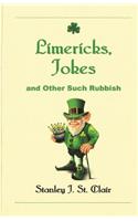 Limericks, Jokes and Other Such Rubbish
