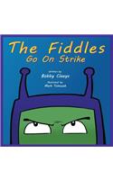 Fiddles Go On Strike
