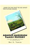 Arnold-Anderson Family History