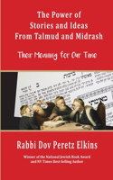 Power of Stories and Ideas From Talmud and Midrash