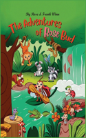 Adventures of Rose Bud