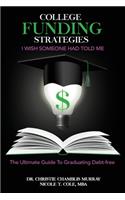 College Funding Strategies I Wish Someone Had Told Me