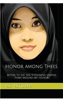 Honor Among Thees