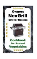 Owners Nexgrill Smoker Recipes