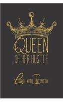 Queen of Her Hustle Living with Intention