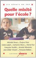 Quelle Mixite Pour L'Ecole ?: (6014310 Essais)