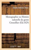 Monographie Ou Histoire Naturelle Du Genre Groseillier