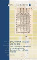 Early Modern Urbanism and the Grid