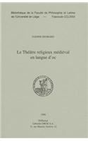 Le Theatre Religieux Medieval En Langue D'Oc