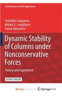Dynamic Stability of Columns under Nonconservative Forces