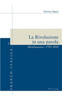 La Rivoluzione in Una Parola