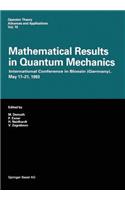 Mathematical Results in Quantum Mechanics