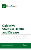 Oxidative Stress in Health and Disease