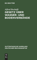 Gesetz Über Wasser- Und Bodenverbände