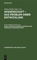 Kritische Studien Zu Bürgerlichen Wissenschaftskonzeptionen