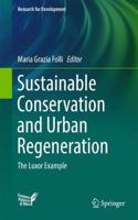 Sustainable Conservation and Urban Regeneration