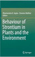 Behaviour of Strontium in Plants and the Environment